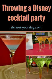 A Disney Cocktail Party Disney In Your Day Disney Cocktails Disney Drinks Cocktail Party Themes