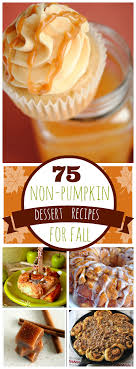 Maybe you would like to learn more about one of these? 75 Non Pumpkin Fall Desserts Something Swanky