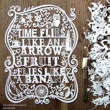 Time Flies Like An Arrow Fruit Flies Like A Banana Origin Pin On Paper Cut
