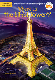 Doch ab herbst soll sich das ändern, und dann gilt die gleiche rechnung wie in italien: Where Is The Eiffel Tower By Dina Anastasio Who Hq 9780451533845 Penguinrandomhouse Com Books