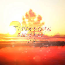 Boyfriend dead in self defense, and falsely leads him to believe that he did the shooting. Stream Tomorrow S Another Day By Cma Listen Online For Free On Soundcloud