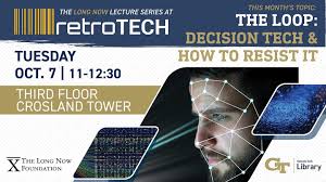 The Loop: Decision Technology and How to Resist It