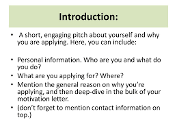 If you're a new graduate, point to your college major. What Is A Motivation Letter Ppt Download