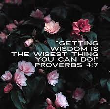 Proverbs 4 7 Happy Quotes Quotes About God Flower Quotes Inspirational