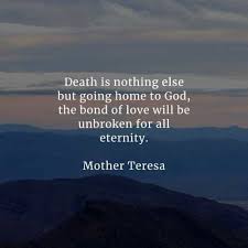 Inspirational death quotes about mourning. 60 Life And Death Quotes That Will Positively Inspire You