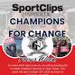 Champions For Change! Tyler Sport Clips event image
