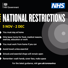 How long will the lockdown last? Uk Government National Restrictions Will Apply In England From 5 November Until 2 December You Must Stay At Home With A Limited Set Of Exemptions After 4 Weeks We Will Look