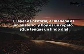 Maybe you would like to learn more about one of these? 67 Frases De Que Tengas Un Lindo Dia