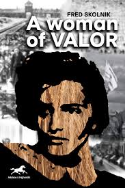 A Woman of Valor book by Fred Skolnik