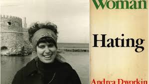 Book Review: Woman Hating By Andrea Dworkin |