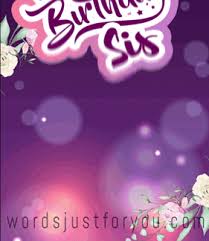 May you continue to be a blessing to your loved ones. Happy Birthday Sis Gif 5015 Words Just For You Best Animated Gifs And Greetings For Family And Friends