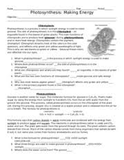 Energy worksheets and online activities. Photosynthesis Worksheet Nemesis1 Name Date Period Photosynthesis Making Energy Objective Chloroplasts Photosynthesis Is A Process In Which Sunlight Course Hero