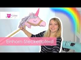Der lipizzaner wird 1786 zum ersten mal erwähnt und ist die älteste kulturpferderasse der welt. Einhorn Steckenpferd Selber Nahen Unicorn Love Kinderspielzeug Youtube