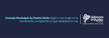 Cuenta oficial del bloque de concejales de quito de compromiso social por la revoluciòn el bloque de concejales de compromiso social por la revolución ciudadana presentó el proyecto de. Concejo Municipal De Puerto Quito Eligio A Una Mujer En La Vicealcaldia Cumpliendo Lo Que Establece La Ley Defensoria Del Pueblo