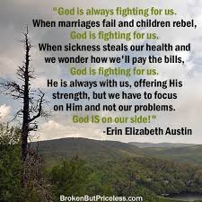God Is Fighting For Us Life Fight For Us Inspirational Quotes
