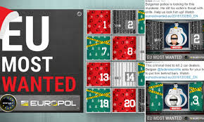 Us presidential campaign ads run on youtube content from russia media, white supremacists. Europol Launch A New Advent Calendar To Help Track Down Europe S Most Wanted Criminals But Are Banned From Actually Showing Full Pictures Of Their Faces Daily Mail Online