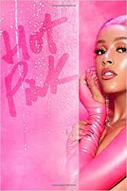 Pink is a color that is a pale tint of red and is named after a flower of the same name. Doja Cat Hot Pink Album Fan Journal A Creative Journal For Song Writing Fan Fiction Story Times Playlist Favorite Songs A Cool Back To School Teenagers Women Men Girls And Boys