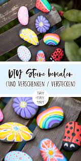 diy steine bemalen und verschenken verstecken verschenken steine steine bemalen