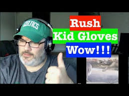 Rush Kid Gloves Reaction Youtube