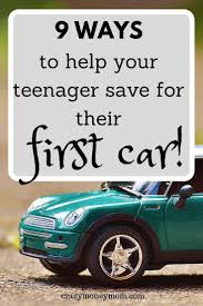 Most Teenagers Really Want A New Or Used Car When Hit That Milestone Age Of 16 We Told Our Daughter There Would Be No Car Waitin Teens Saving Money Mom Car