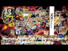 All 3ds cia format games is here. Download Dragon Ball Z Extreme Butoden 3ds Cia Usa Google Drive Youtube