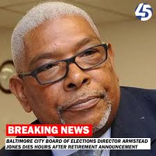 Hours after the announcement of his retirement as director of the Baltimore  City Board of Elections, Armstead Jones died Friday at 71. READ MORE:  https://bit.ly/3EaPKC6