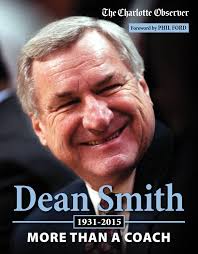 Dean Smith: More than a Coach : The Charlotte Observer, Ford, Phil:  Amazon.se: Books