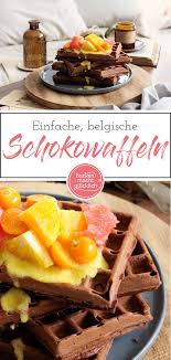 Saftige Schokowaffeln Rezept Baking Cooking Schokoladenwaffeln Waffeln Und Rezepte