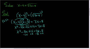 Solving An Equation With A Square Root X 4 Sqrt 3x 8 Solving Inequalities Quadratic Equation Square Roots