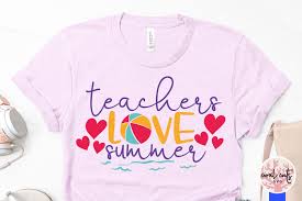 Teachers Love Summer Summer Svg Eps Dxf Png Cut File By Coralcuts Thehungryjpeg Com