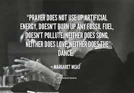 Prayer does not use up artificial energy, doesn&#39;t burn up any ... via Relatably.com