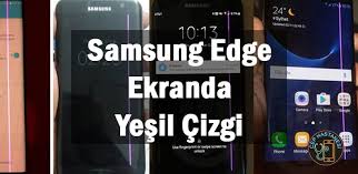 Samsung Edge Ekranda Yesil Cizgi Cozumu Cep Hastanesi Samsung Samsung Galaxy Galaxy S7