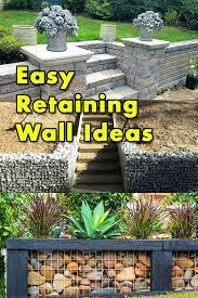 How To Easeily Build Retaining Wall Inexpensively Small Retaining Wall Inexpensive Retaining Wall Ideas Garden Retaining Wall