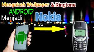 Bernostalgia Ke Nokia Jadul Tutorial Mengubah Wallpaper Android Menjadi Nokia Youtube