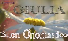 Oggi 22 maggio è l'onomastico di giulia. Santa Giulia 22 Maggio Frasi E Immagini Auguri Buon Onomastico
