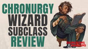 New Wildemount Chronurgy Magic Wizard D D 5e Subclass Series Youtube