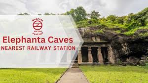 Elephanta Caves Nearest Railway Station ...