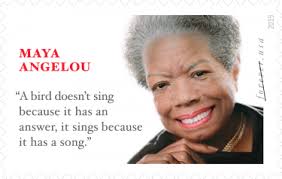 MAYA ANGELOU