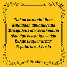 Buat sendiri kata mutiara tentang alam. Kata Bijak Ulama Sufi Tentang Ilmu