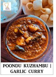 Startup Cooking Garlic Curry Poondu Kuzhambu Spicy And Tangy Garlic Curry Recipe Curry Recipes Curry Cooking