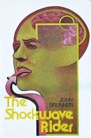 The Net Before the Net: John Brunner's The Shockwave Rider