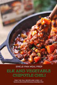Elk And Vegetable Chipotle Chili Elk Recipes Elk Meat Recipes Elk Chili Recipe