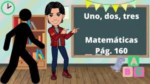 Primaria tercer grado desafíos matemáticos tercer grado desafíos matemáticos tercer grado. Uno Dos Tres 2 Grado Matematicas Pag 160 Youtube
