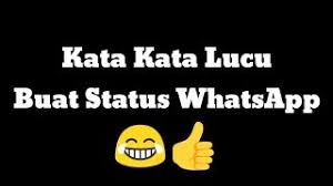 Kata kata lucu buat status whatsapp. Ngakak Kata Kata Lucu Status Whatsapp Youtube