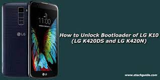 When you purchase through links on our site, we may earn an affiliate commission. How To Unlock Bootloader Of Lg K10 Lg K420ds And Lg K420n