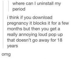 19 Tumblr Posts About Periods That Are Hilarious Af