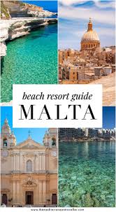 Where To Stay In Malta Ultimate City Beach Resort Guide The Mediterranean Traveller In 2021 Beach Resorts Best Hotels Resort
