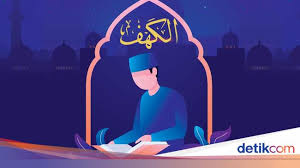 Keutamaan baca surah al kahfi setiap jumat terutama ayat 1. Surat Al Kahfi Ayat 1 10 Lengkap Latin Dan Terjemahannya