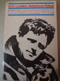 Jack London, American Rebel