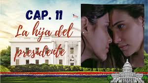 La hija del presidente (ACTUALIZANDO)